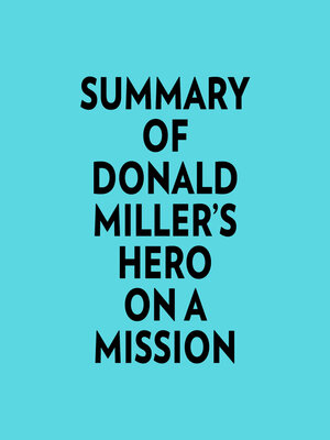 cover image of Summary of Donald Miller's Hero On a Mission